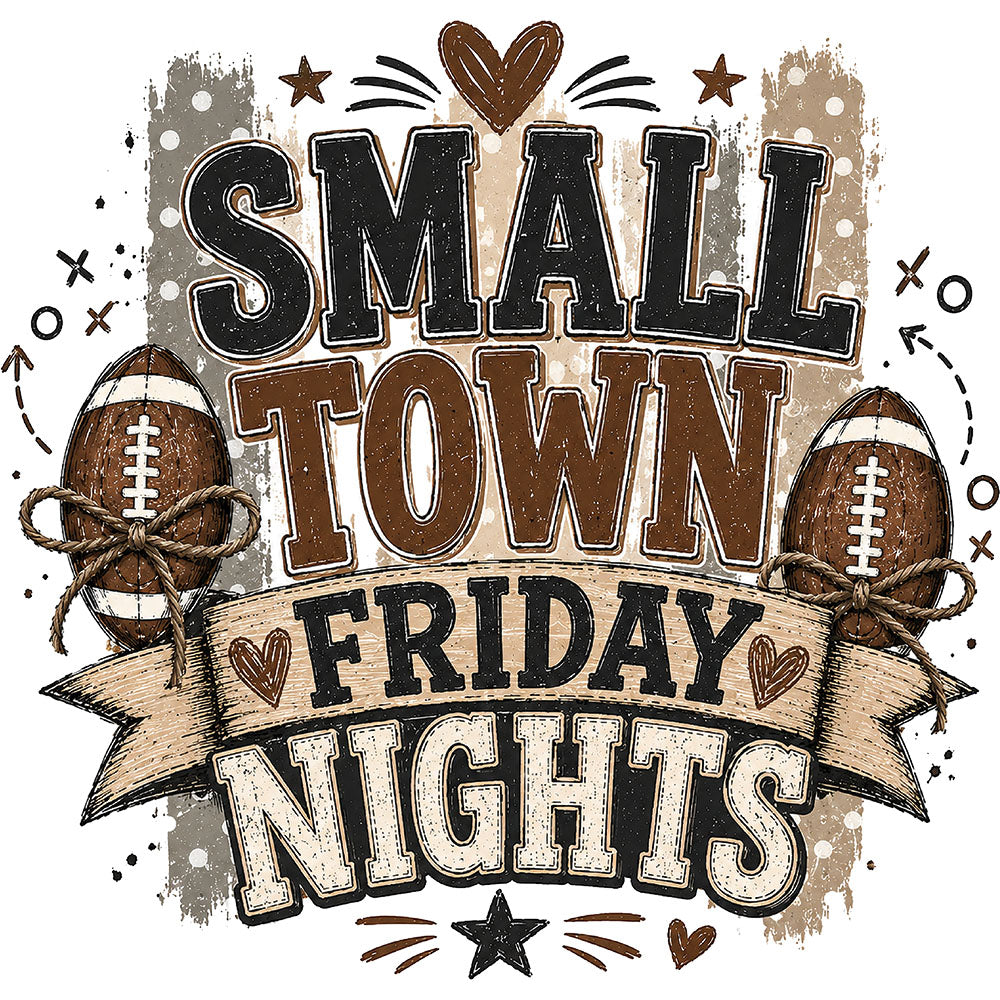 Small Town Friday Nights – DTF Transfer