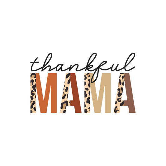 THANKFUL MAMA-LEP