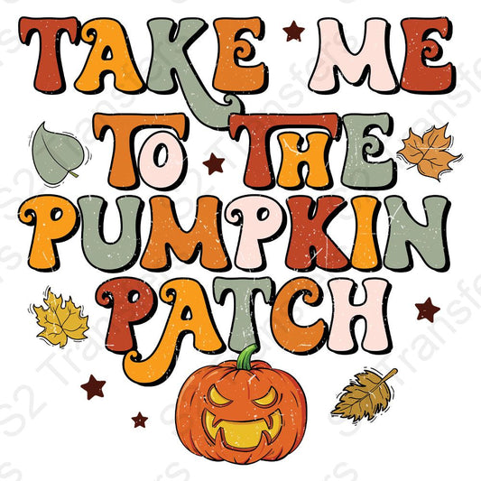 Take Me To The Pumpkin Patch Distressed