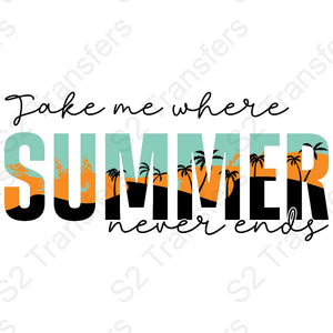 Take Me Where Summer Never Ends