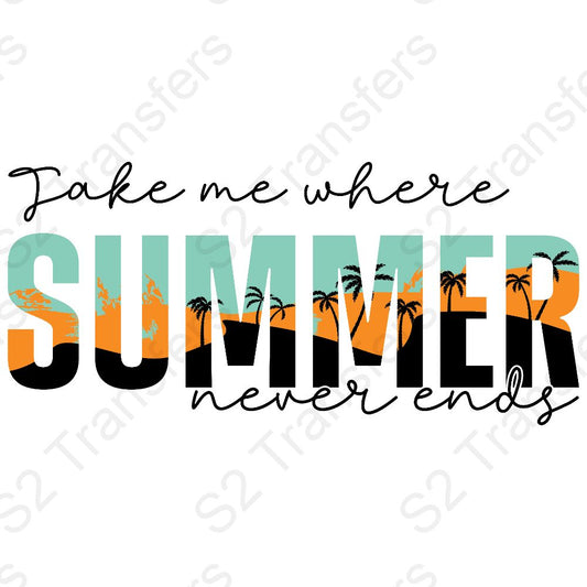 Take Me Where Summer Never Ends