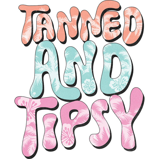 Tanned And Tipsy Beachy DTF transfer design featuring tropical palm-tree-patterned bubble letters spelling Tanned and Tipsy in a beachy summer cocktail style with palm tree fill