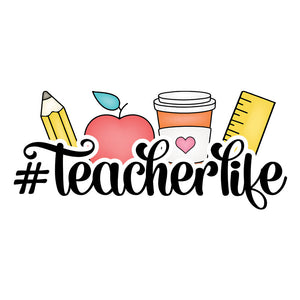 #TeacherLife - DTF Transfer