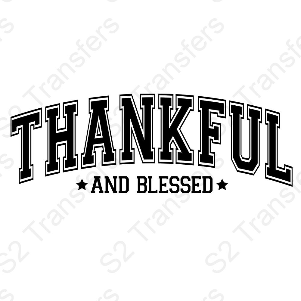 Thankful And Blessed Varsity Font Black