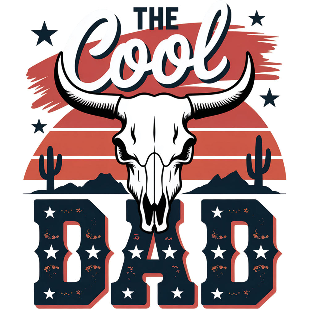 The Cool Dad Western DTF transfer design featuring a longhorn bull skull silhouetted against a red western sunset with THE COOL DAD bold typography and cacti