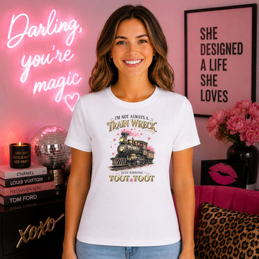 Train Wreck DTF transfer design mockup on a t-shirt featuring a vintage steam train with I'm Not Always A Train Wreck Just Kidding Toot Toot lettering