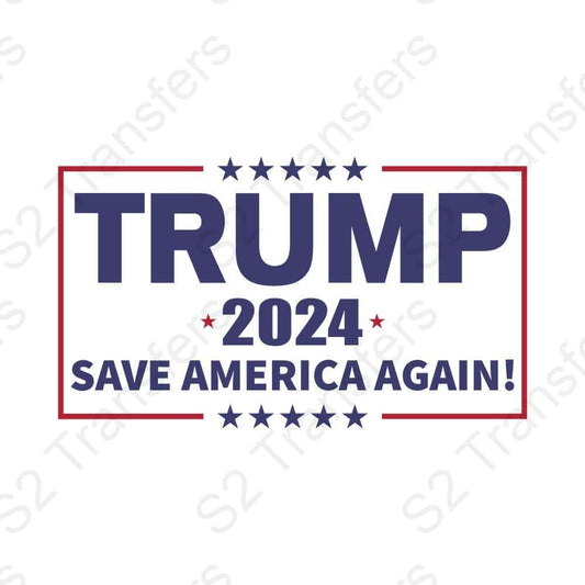 Trump 2024 Save America Again 1