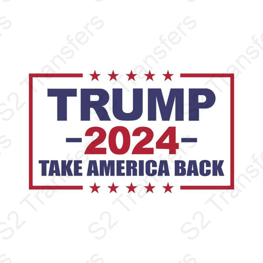 Trump 2024 Take America Back