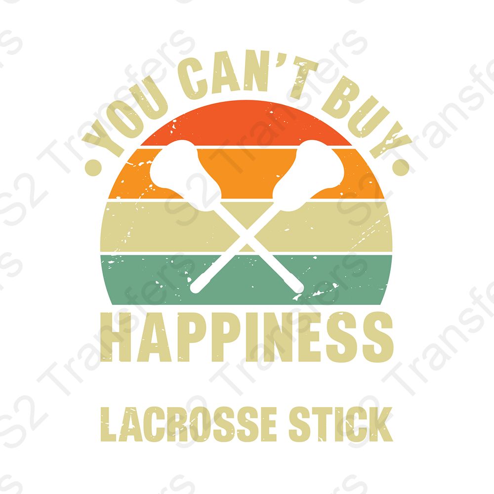 You Cant Buy Happiness But You Can Buy Lacrosse Stick