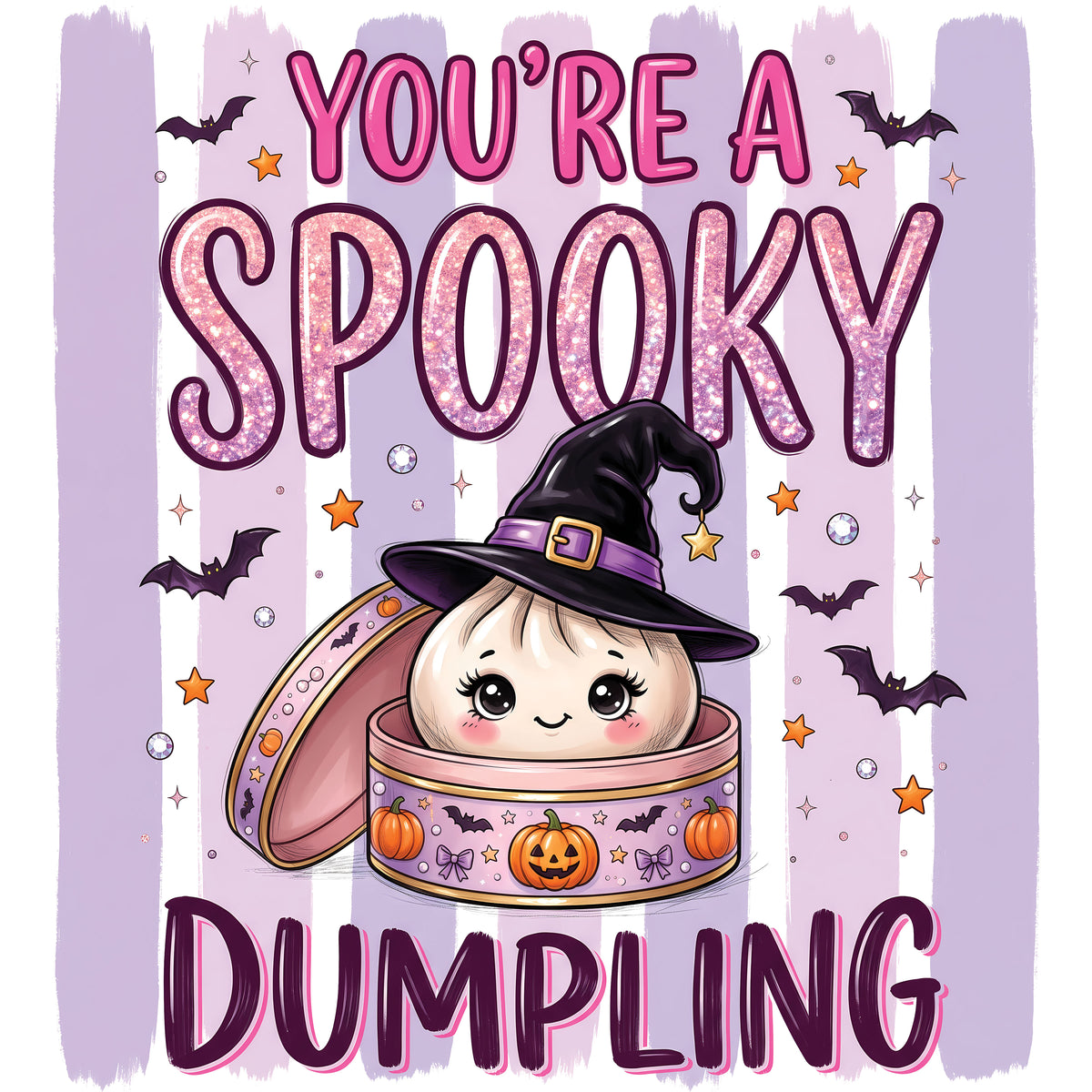 You're A Spooky Dumpling – DTF Transfer