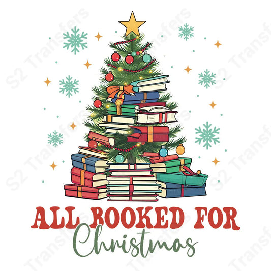 All Booked For Christmas - DTF Transfer DTF Transfer