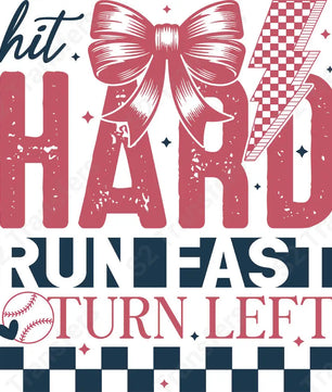 Baseball Hit Hard Run Fast - DTF Transfer DTF Transfer