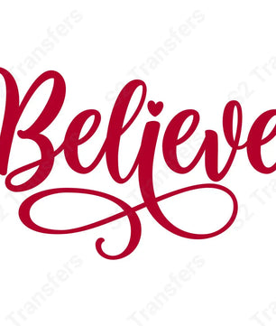 Believe - DTF Transfer DTF Transfer