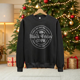 First We Eat Turkey Black Friday White - DTF Transfer