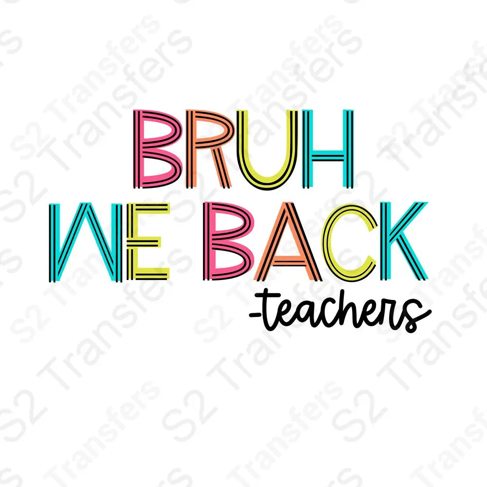 Bruh We Back
