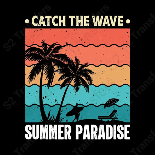 Catch The Wave Summer Paradise