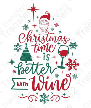 Christmas time is better with wine