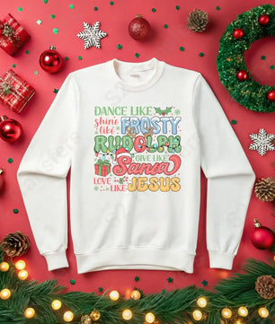 Dance Like Frosty Shine Like Rudolph - DTF Transfer DTF Transfer