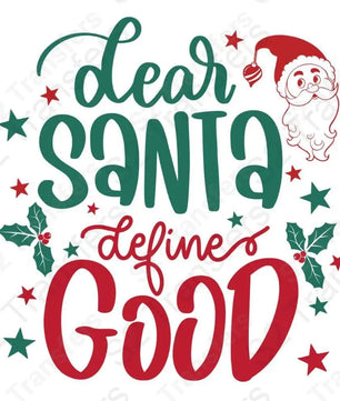 Dear Santa Define Good