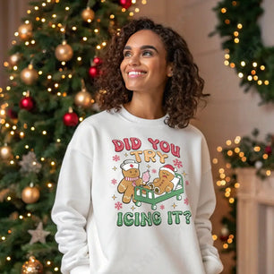 Did You Try Icing It - DTF Transfer DTF Transfer