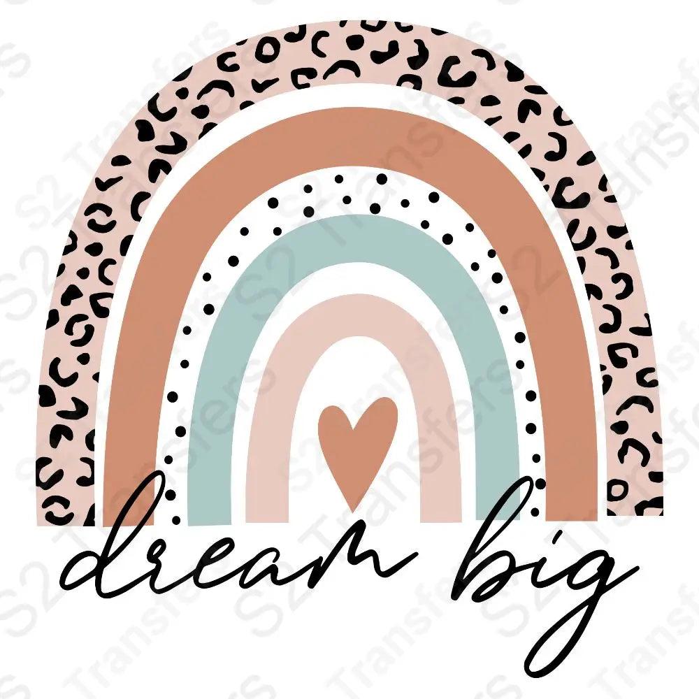 Dream Big Rainbow