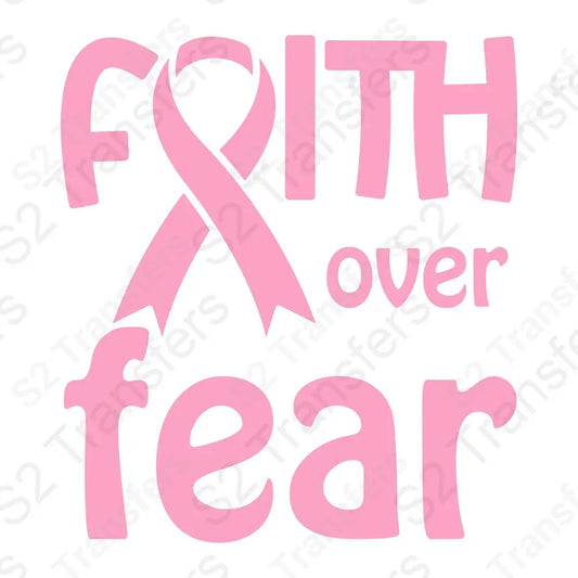Faith Over Fear Breast Cancer Awareness