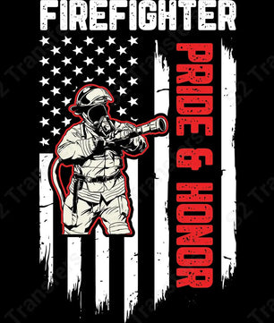 Firefighter Pride & Honor - DTF Transfer DTF Transfer