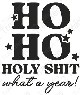 Ho Ho Holy Shit Black