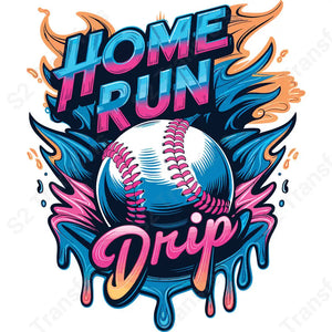 Home Run Drip - DTF Transfer DTF Transfer