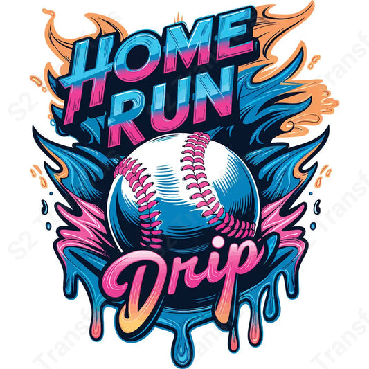 Home Run Drip - DTF Transfer DTF Transfer