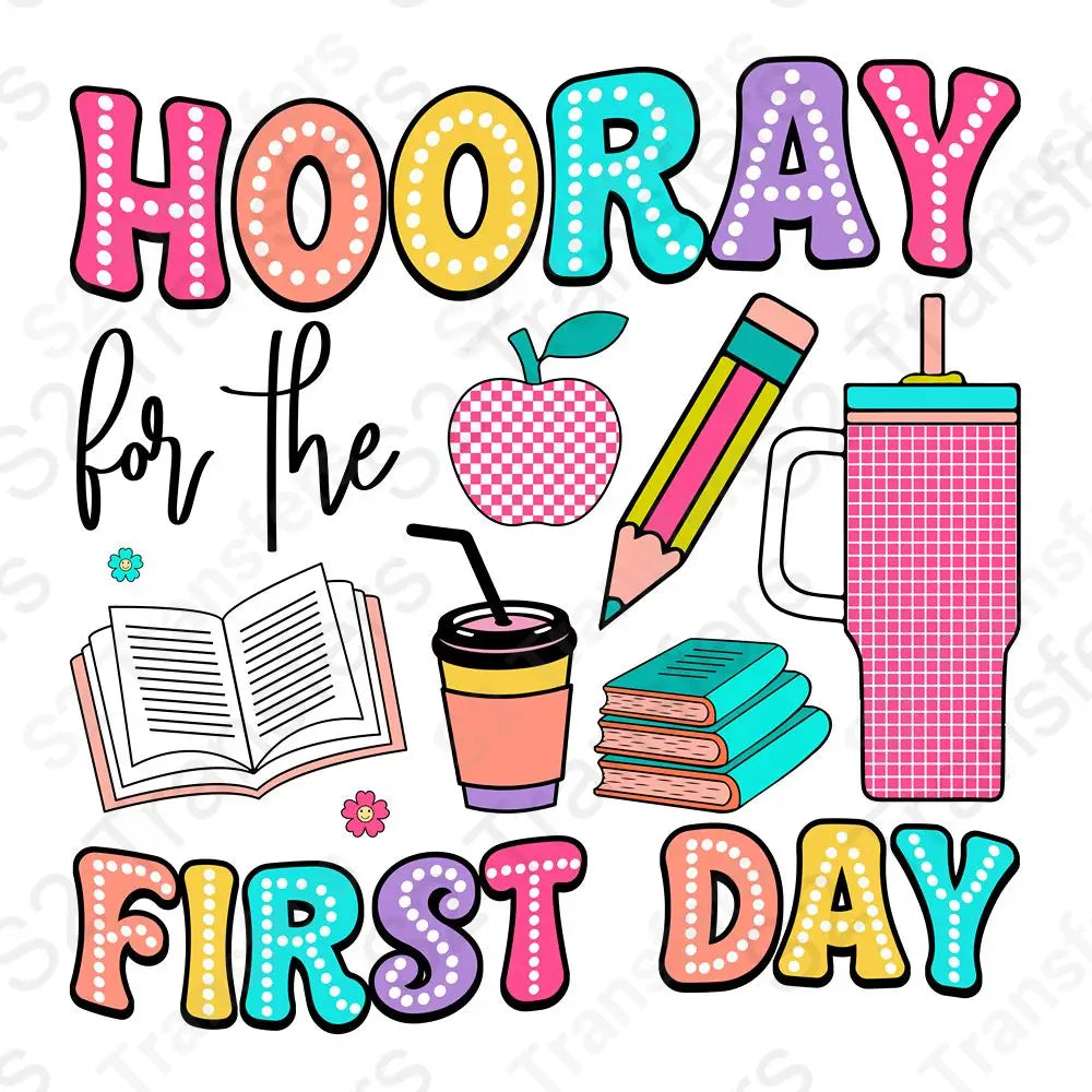 Hooray For The First Day