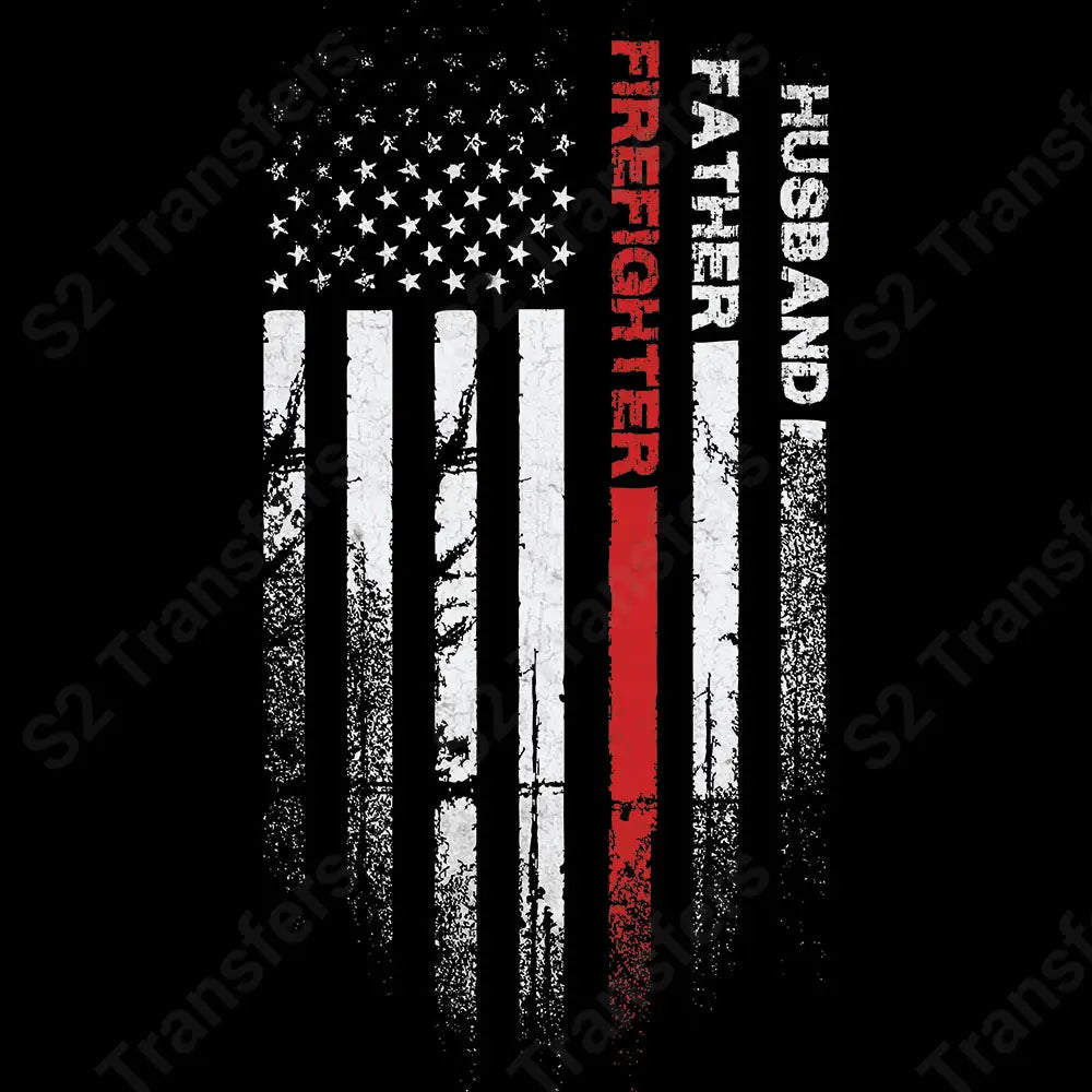 Husband Father Firefighter Flag - DTF Transfer DTF Transfer