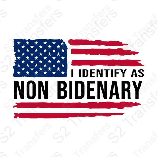 I Identify As Non Bidenary Colored