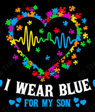 I Wear Blue For My Son Autism Awareness