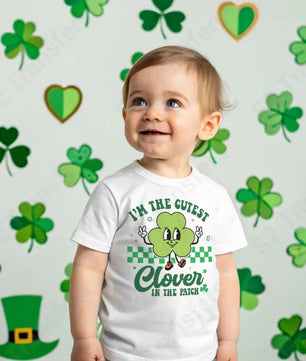 I’m The Cutest Clover In The Patch - DTF Transfer DTF Transfer