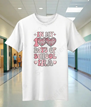 In My 100 Days Of School Era - DTF Transfer DTF Transfer