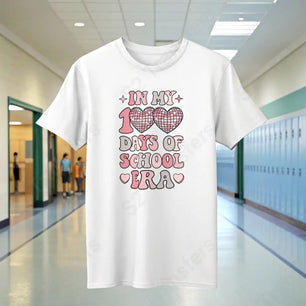In My 100 Days Of School Era - DTF Transfer DTF Transfer