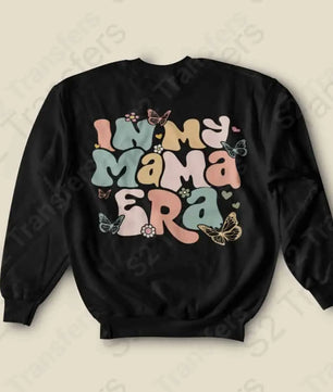 In My Mama Era Sweatshirt