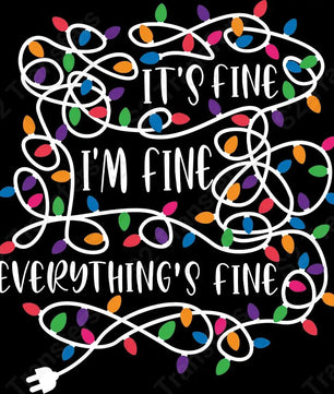 It's Fine I'm Fine Lights Colorful