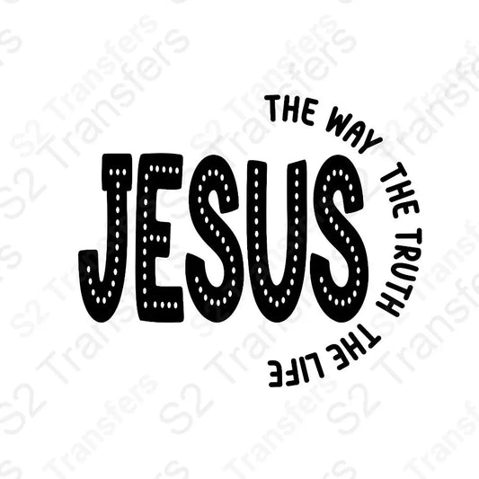 Jesus The Way The Truth The Life
