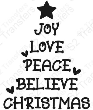 Joy Love Peace Believe Christmas