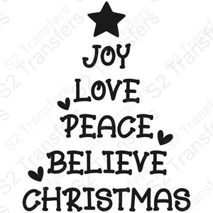 Joy Love Peace Believe Christmas