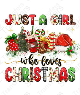 Just A Girl Who Loves Christmas