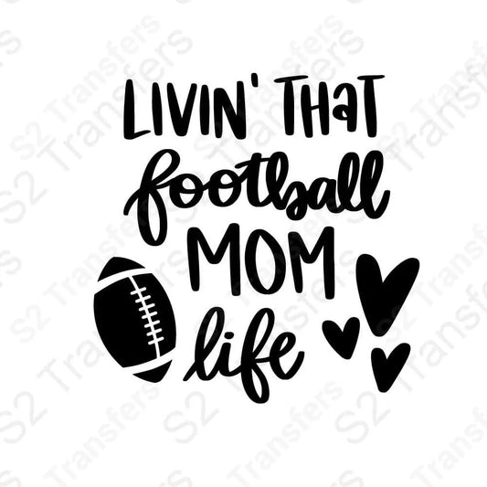 Livin' That Football Mom Life