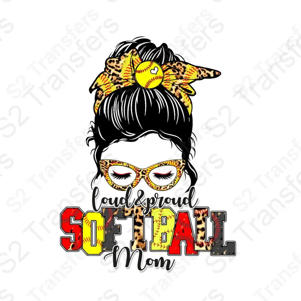 Loud & Proud Softball Mom