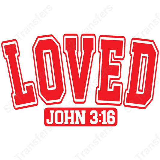 Loved John Script - DTF Transfer DTF Transfer
