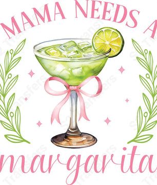 Mama Needs A Margarita Coquette - DTF Transfer DTF Transfer