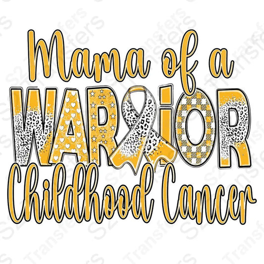 Mama Of A Warrior Childhood Cancer