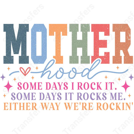 Motherhood Rock It - DTF Transfer DTF Transfer