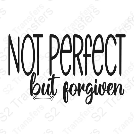 Not Perfect But Forgiven